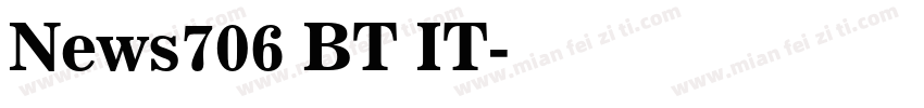 News706 BT IT字体转换